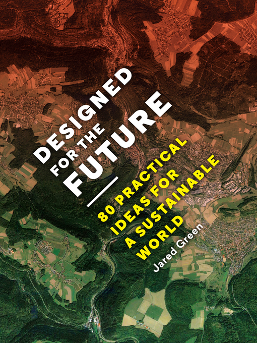 Title details for Designed for the Future by Jared Green - Available